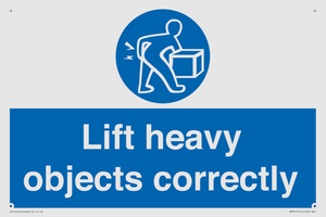 Lift heavy objects correctly